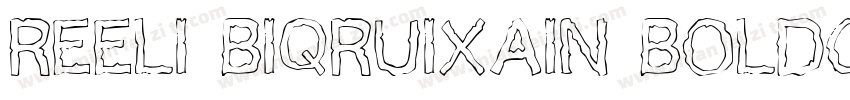 Reeli BiqRuixain BoldGBV10 Reqular字体转换